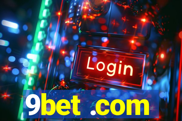 9bet .com